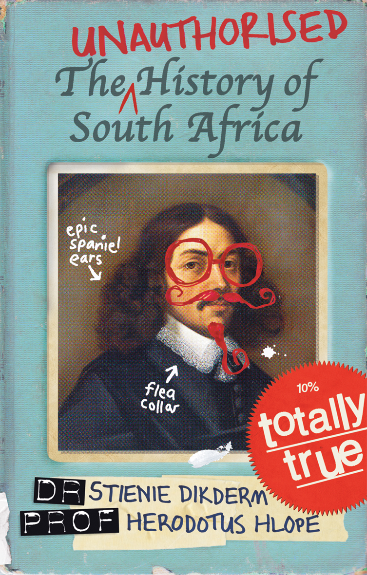 Unauthorised History Of South Africa By Eaton Tom